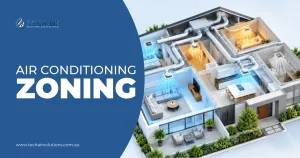 How Ducted Air Conditioning Zoning Works